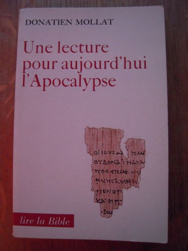 Une Lecture pour aujourd'hui: l'Apocalypse