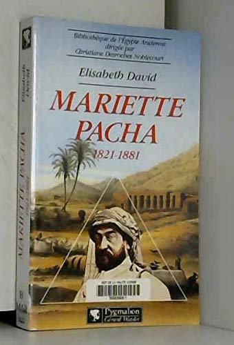 Mariette Pacha : 1821-1881