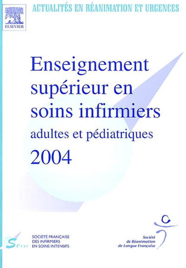 Enseignement supérieur en soins infirmiers adultes et pédiatriques 2004