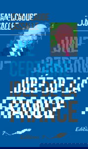 Une certaine idée de la France