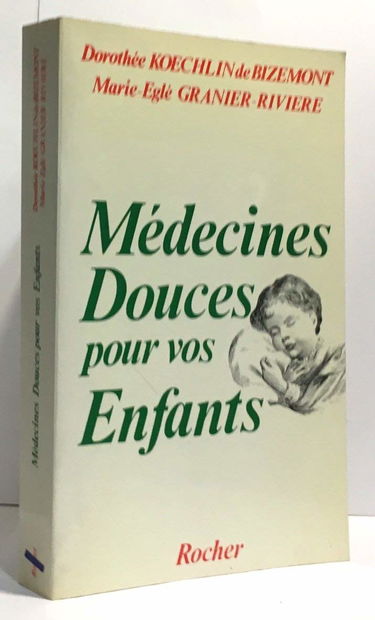 Médecines douces pour vos enfants