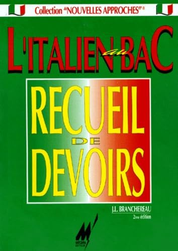 L'italien au bac : recueil de devoirs