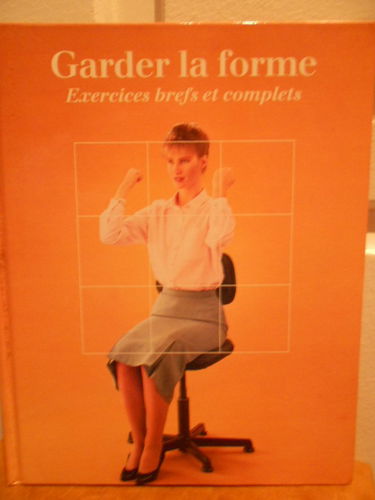 Garder la forme : exercices brefs et complets