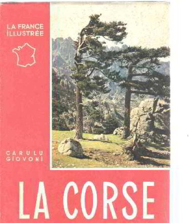 Couverture de Corse 144 photos en noir et en couleur, 1 carte in-texte (La)