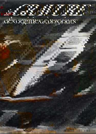 La gravure,des origines à nos jours