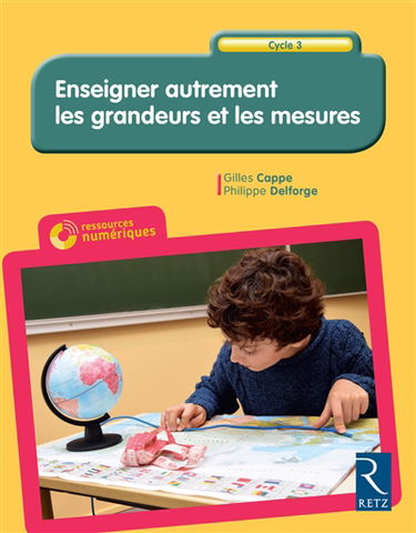 Enseigner autrement les grandeurs et les mesures, cycle 3
