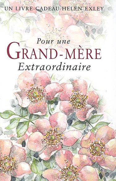 Pour une grand-mère extraordinaire