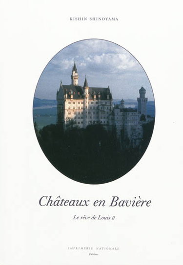 Couverture de Châteaux en Bavière : le rêve de Louis II