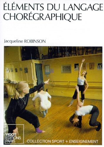 Eléments du langage chorégraphique