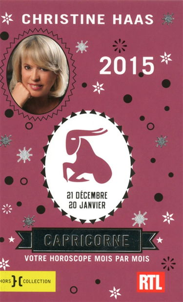Capricorne 2015 : 21 décembre-20 janvier : votre horoscope mois par mois