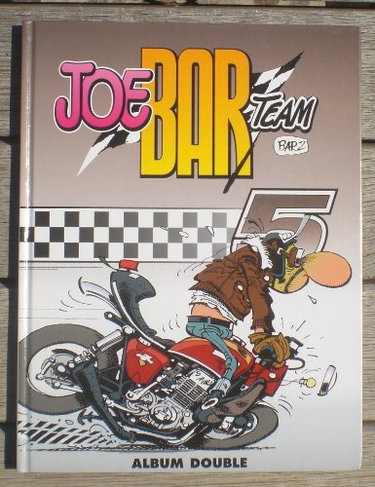 Couverture de JOE BAR TEAM /tome 5 / 6
