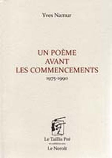 Un poème avant les commencements, 1975-1990