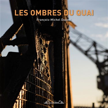 Les ombres du quai