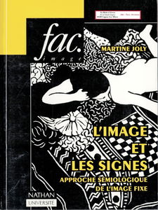 L'Image Et Les Signes. Approche Semiologique De L'Image Fixe