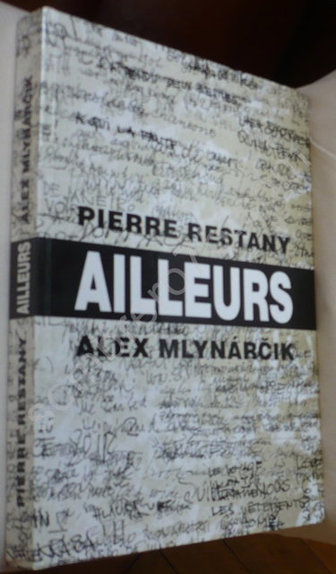 Couverture de Ailleurs par Alex Mlynarcik Pierre Restany