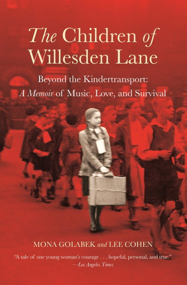 Couverture de The Children of Willesden Lane: Beyond the Kindertransport: A Memoir of Music, Love, and Survival
