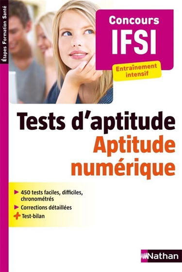 Entraînement aux tests psychotechniques. Vol. 2. Aptitude numérique : concours infirmier (entrée en IFSI)