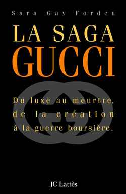 La saga Gucci