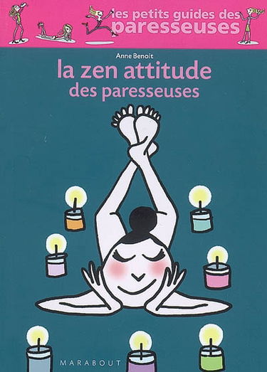 La zen attitude des paresseuses