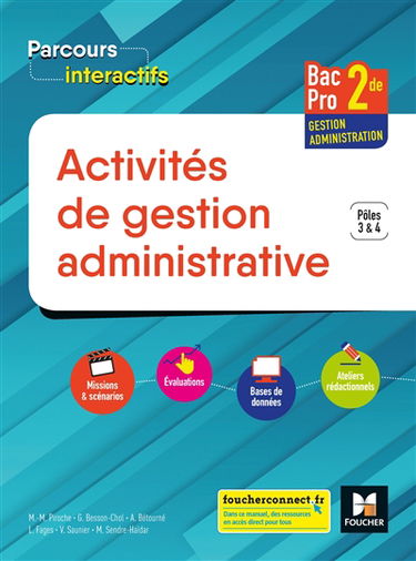 Activités de gestion administrative : bac pro gestion administration 2de, pôles 3 & 4