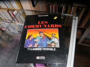 Les Communards. Vol. 1. L'Année terrible