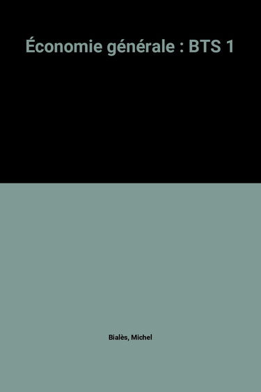Économie générale: BTS 1