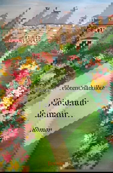J'ai tendu la main... : Roman