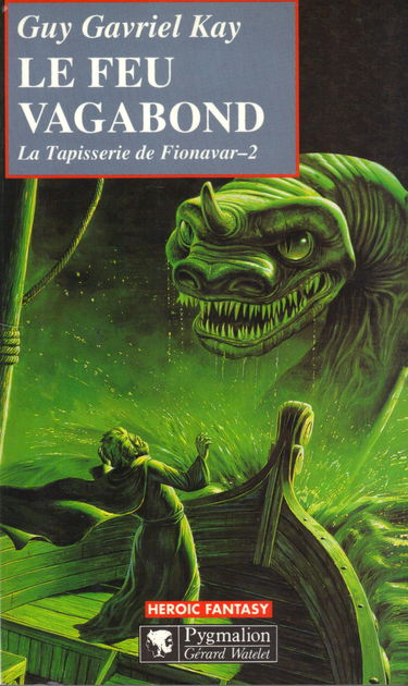 Le Feu vagabond, la tapisserie de Fionavar, tome 2