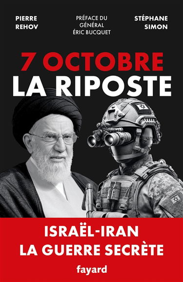 7 octobre, la riposte : Israël-Iran, la guerre secrète