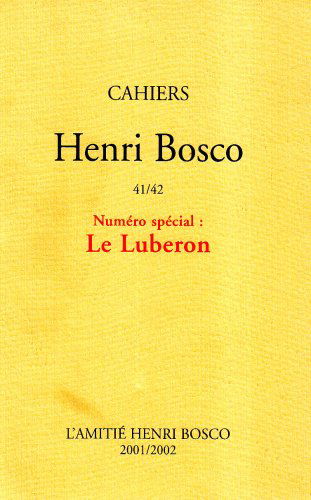 Cahiers Henri Bosco, n° 41-42
