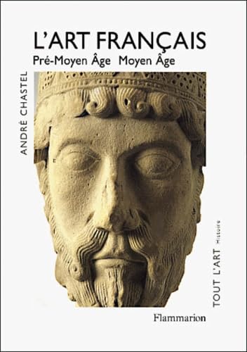 L'art français. Vol. 1. Pré-Moyen Age, Moyen Age
