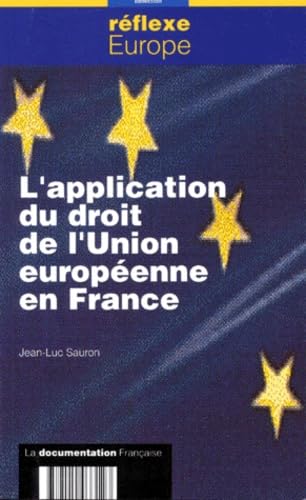 L'application du droit de l'Union européenne en France
