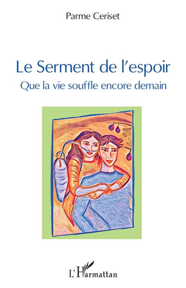 Le serment de l'espoir : que la vie souffle encore demain
