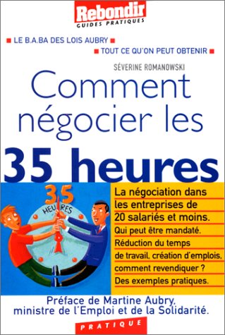 Comment négocier les 35 heures