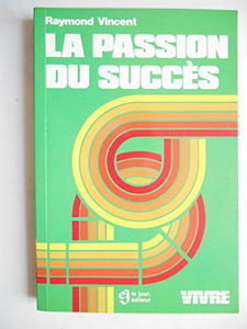 La passion du succès