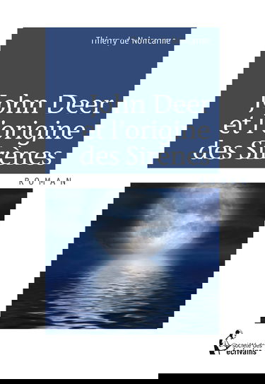 John Deer et l'origine des Sirènes