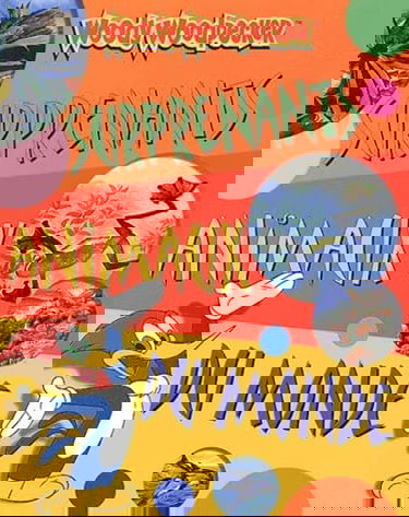 Surprenants animaux du monde