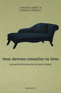 Vous devriez consulter ce livre : leçons de psychologie et jeux d'esprit