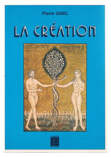 La Création : essai sur la liberté et la nécessité, l'histoire et la loi, l'homme, le mal et Dieu