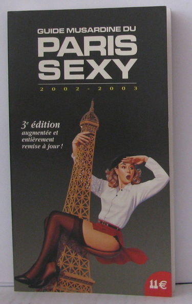 Guide du Paris Sexy: Edition 2002-2003