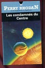 Les Condamnés du centre