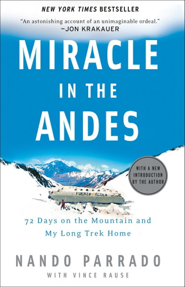 Couverture de Miracle in the Andes: 72 Days on the Mountain and My Long Trek Home