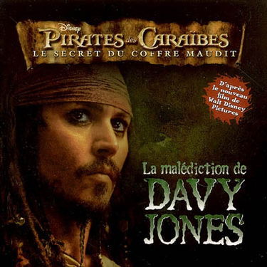 Pirates des Caraïbes, le secret du coffre maudit : la malédiction de Davy Jones