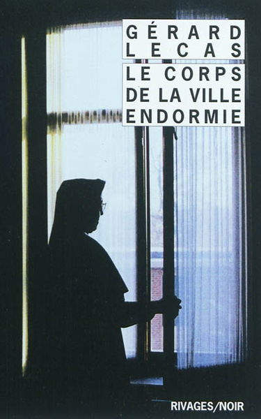 Le corps de la ville endormie