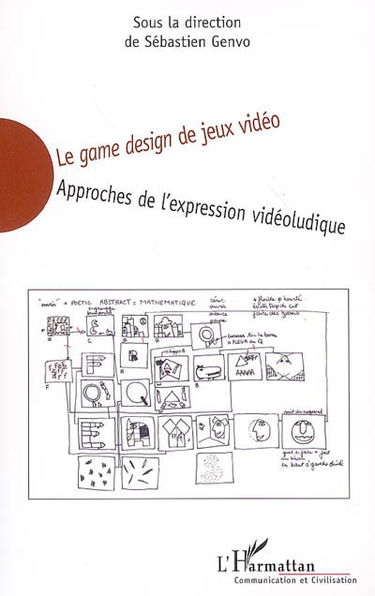 Le game design de jeux vidéo : approches de l'expression vidéoludique
