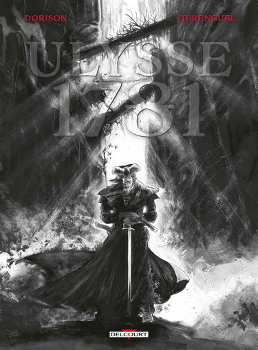 Ulysse 1781 - Tome 01 - Edition Speciale en noir et blanc