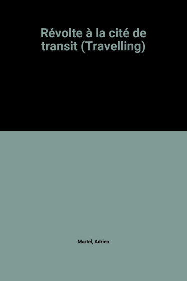 Couverture de Révolte à la cité de transit