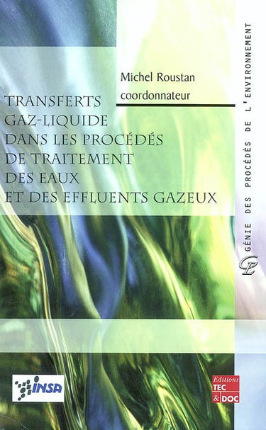 Transferts gaz-liquide dans les procédés de traitement des eaux et des effluents gazeux
