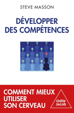 Couverture de Développer des compétences : comment mieux utiliser son cerveau