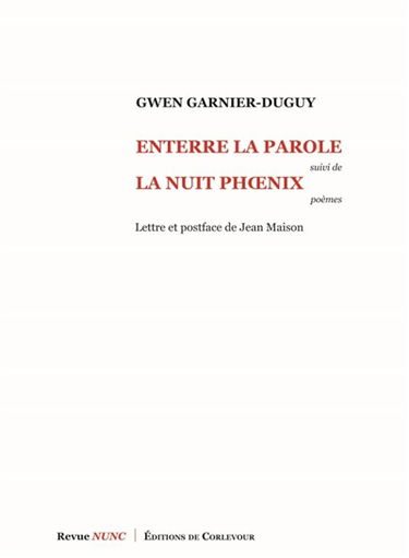 Enterre la parole. La nuit Phoenix